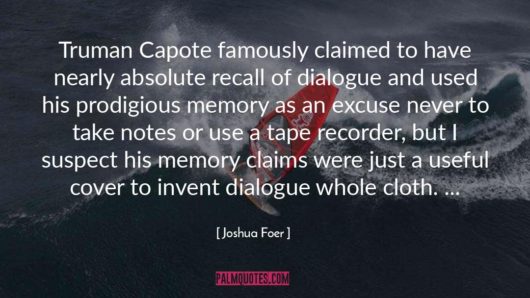 Capote quotes by Joshua Foer