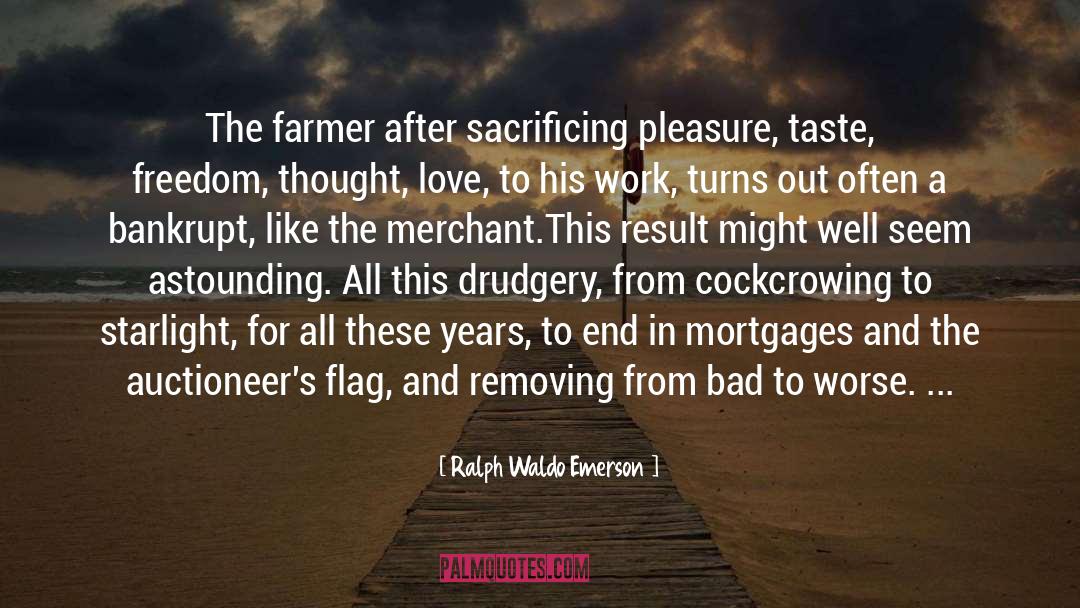 Cappers Farmer quotes by Ralph Waldo Emerson