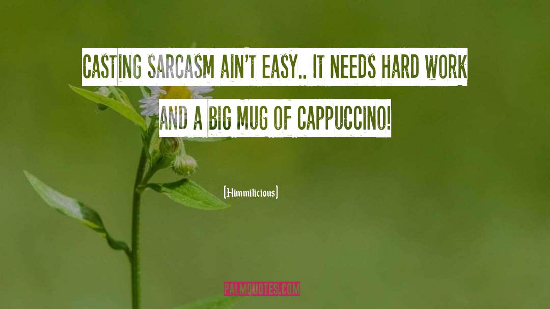 Cappuccino quotes by Himmilicious