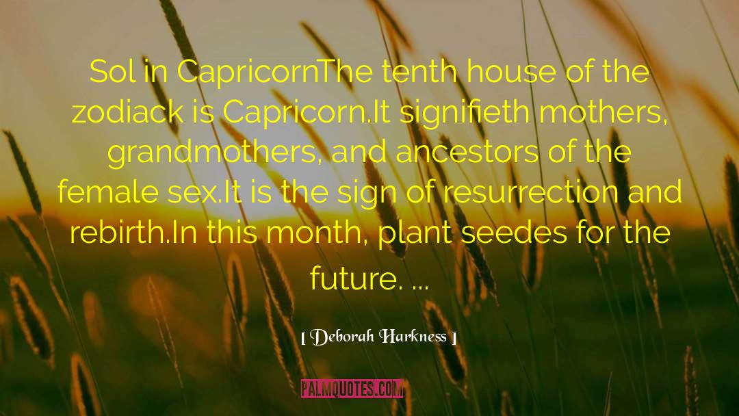 Capricorn quotes by Deborah Harkness