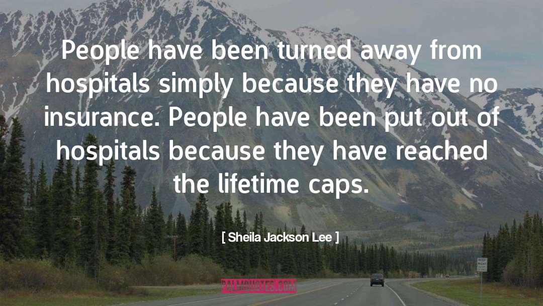 Caps quotes by Sheila Jackson Lee