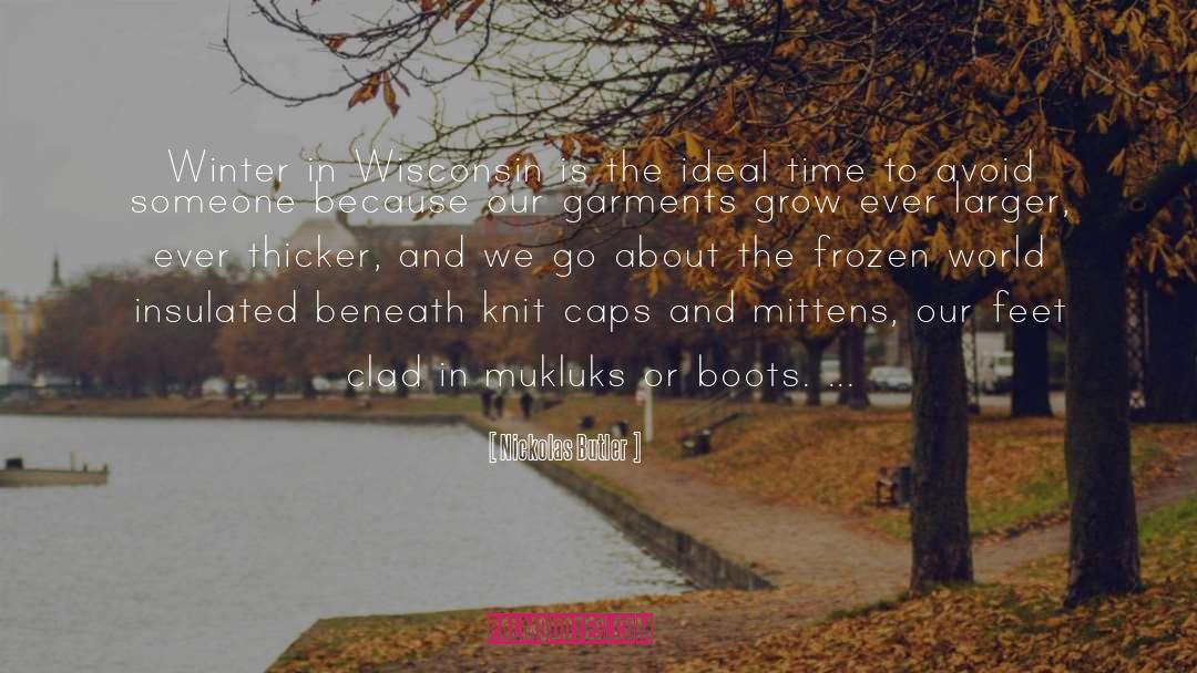 Caps quotes by Nickolas Butler