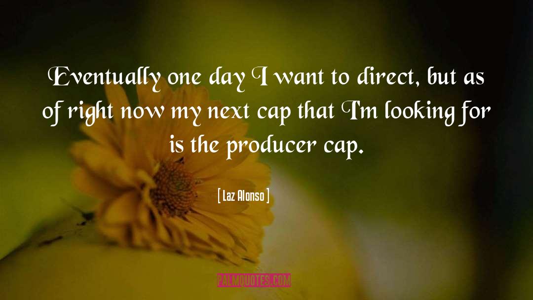 Caps quotes by Laz Alonso