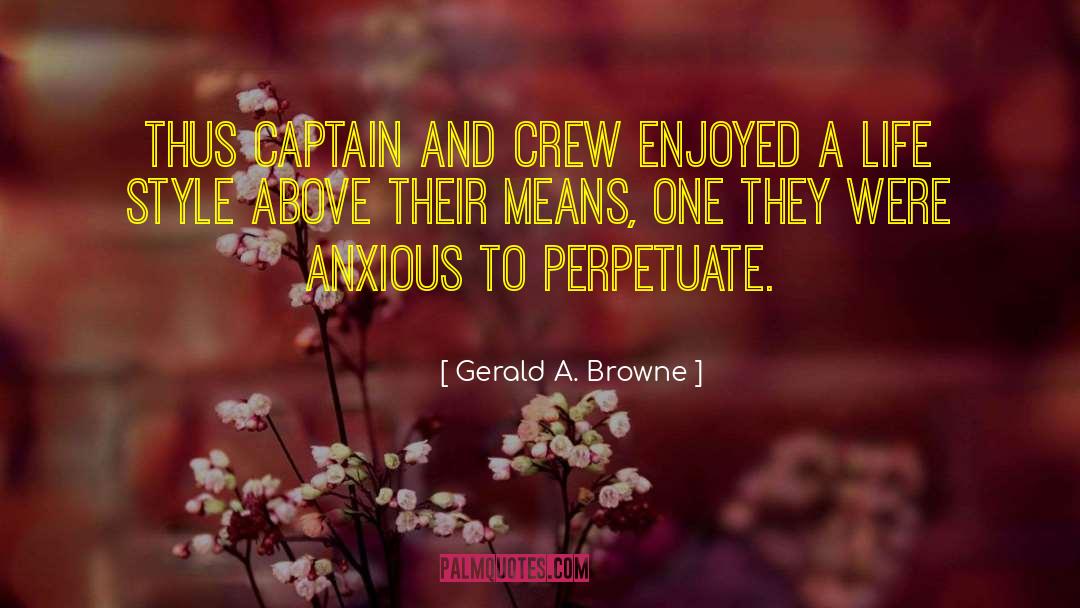 Captain Ahab quotes by Gerald A. Browne