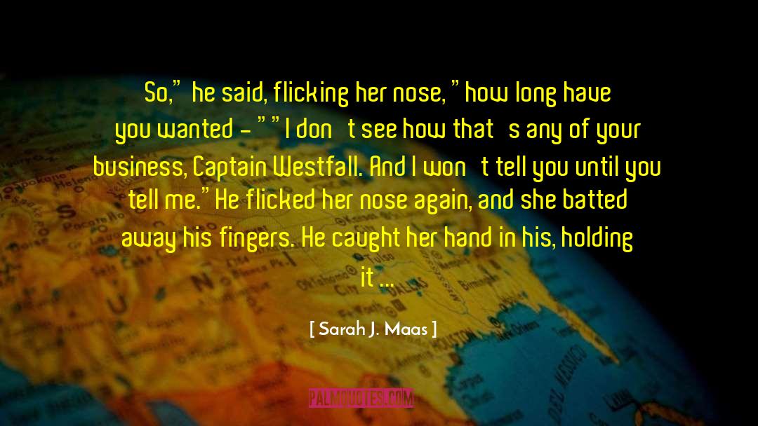 Captain Ahab quotes by Sarah J. Maas