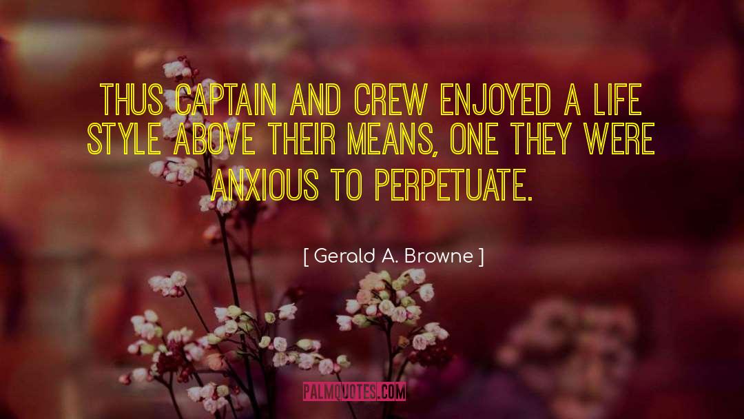 Captain Cardinal quotes by Gerald A. Browne