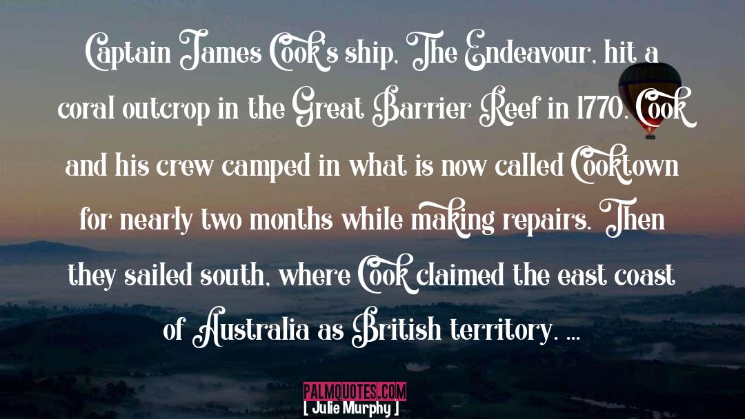 Captain Cook quotes by Julie Murphy