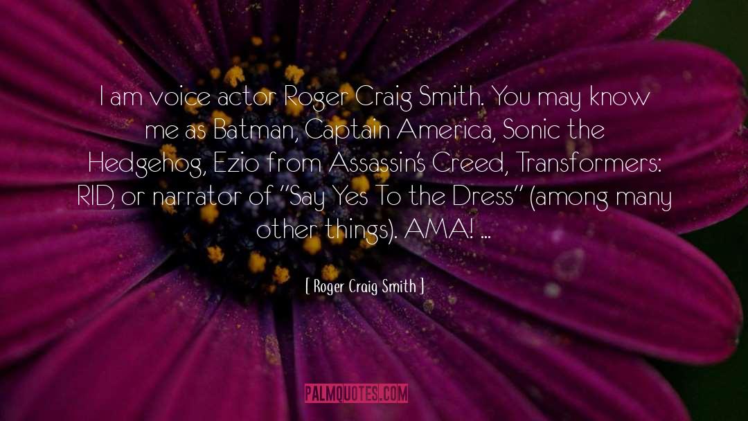 Captain Dimak quotes by Roger Craig Smith
