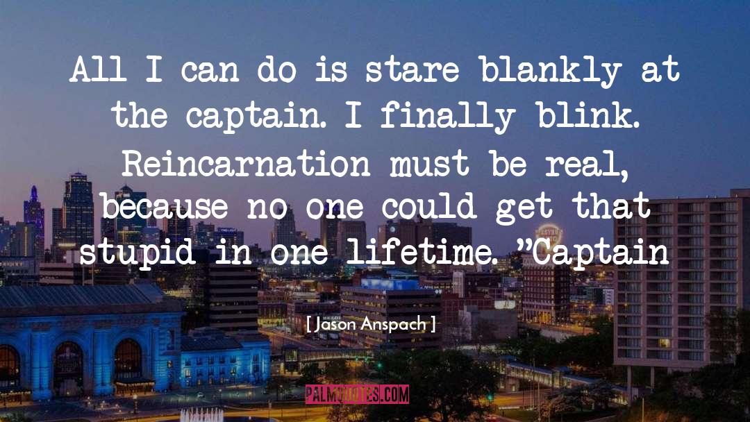 Captain Dimak quotes by Jason Anspach