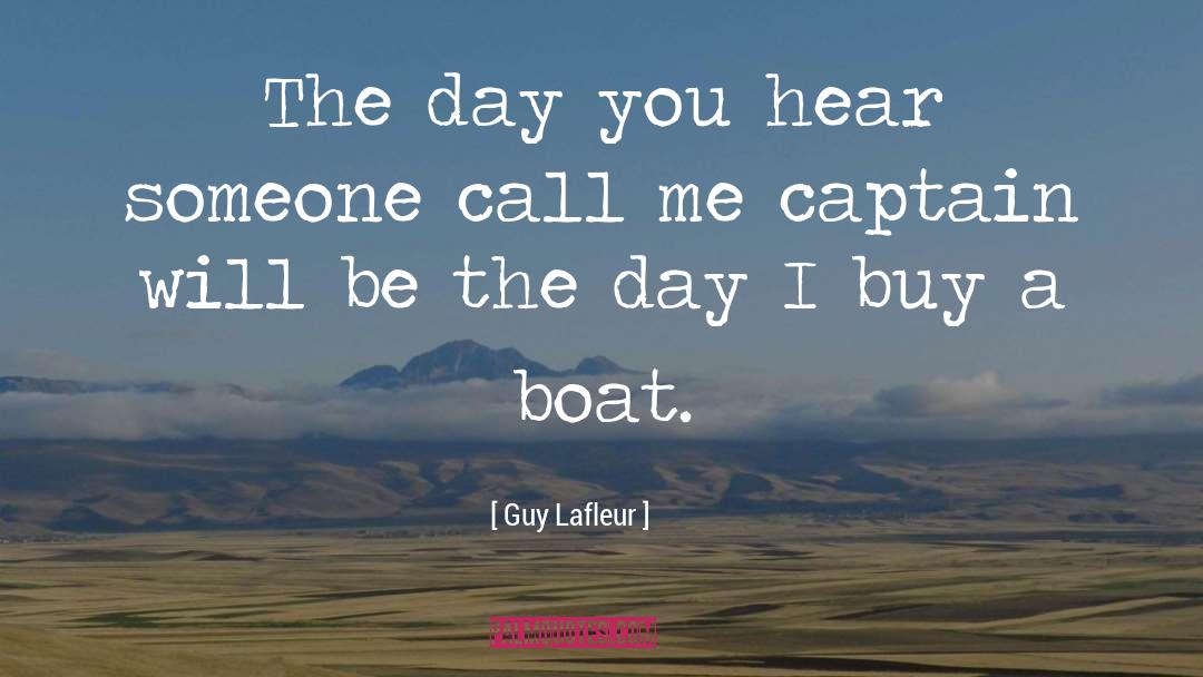 Captain Flint quotes by Guy Lafleur