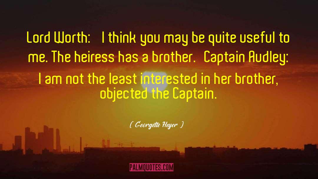 Captain Flint quotes by Georgette Heyer