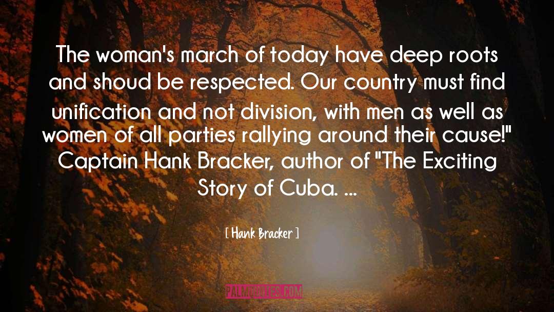 Captain Hank Bracker quotes by Hank Bracker
