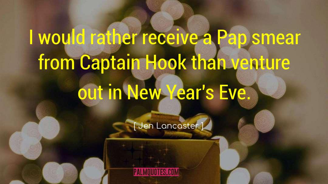 Captain Hook quotes by Jen Lancaster