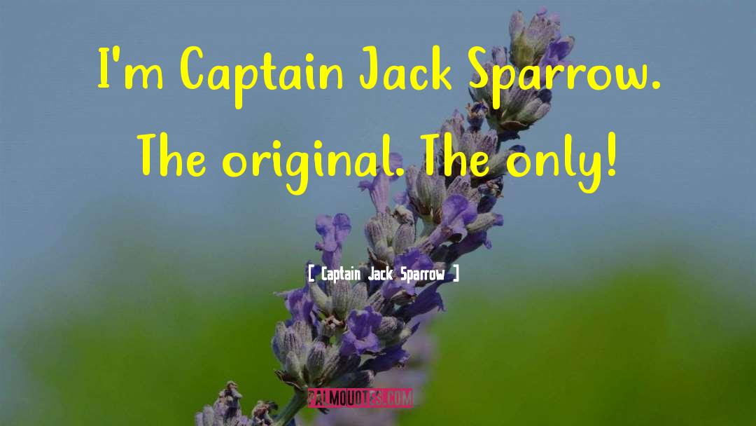 Captain Jack quotes by Captain Jack Sparrow