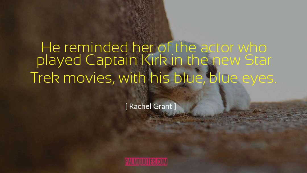 Captain Kirk quotes by Rachel Grant