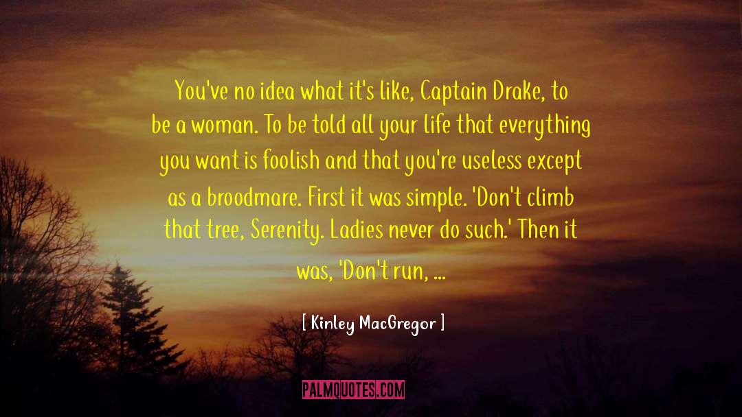 Captain Kirk quotes by Kinley MacGregor