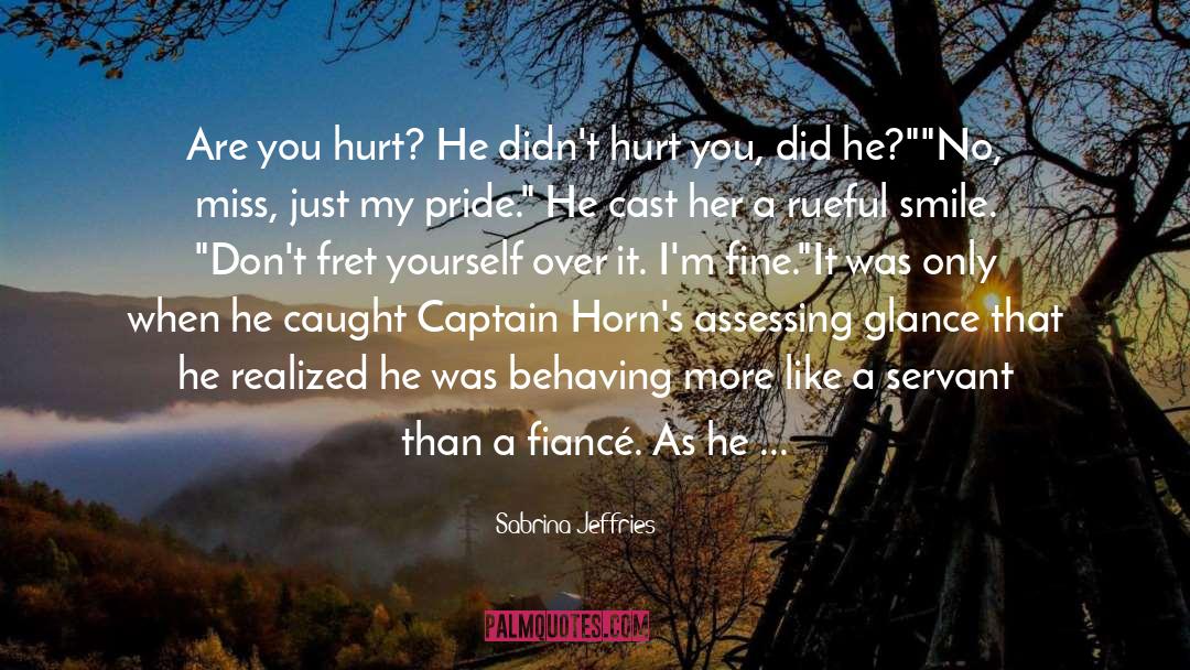 Captain Morris quotes by Sabrina Jeffries
