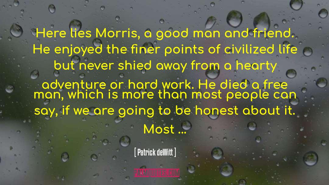 Captain Morris quotes by Patrick DeWitt