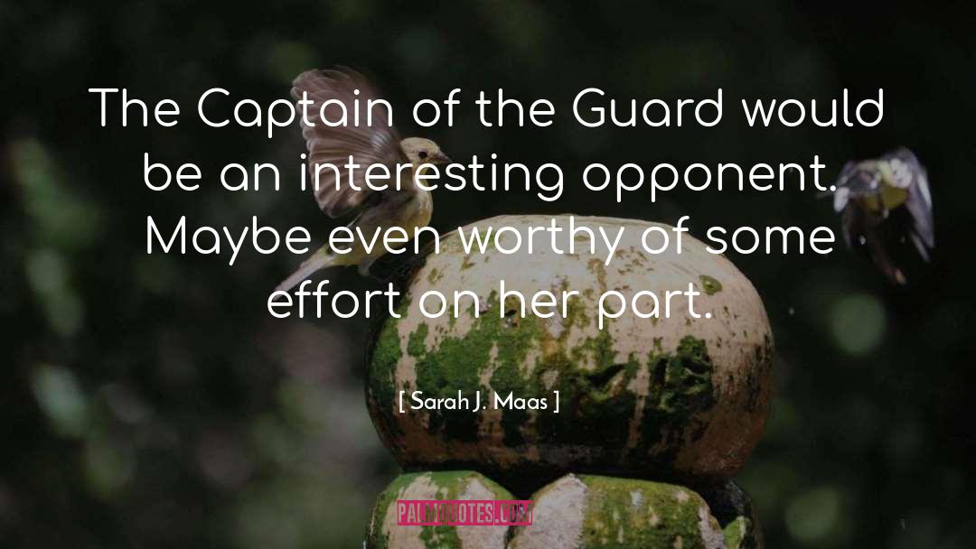 Captain Of The Guard quotes by Sarah J. Maas