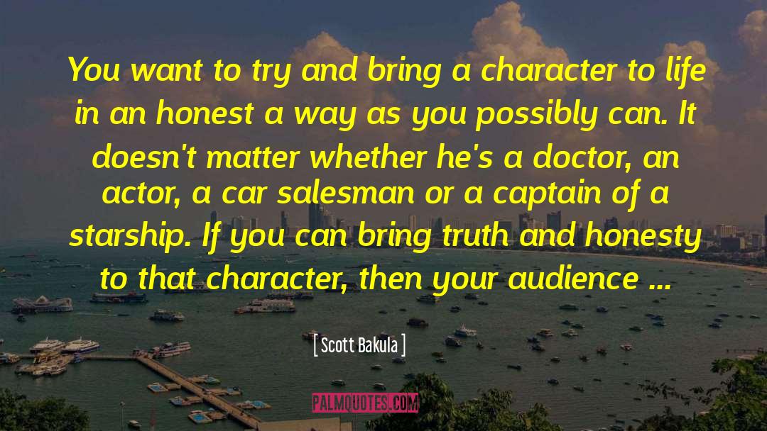 Captain Oudouse quotes by Scott Bakula