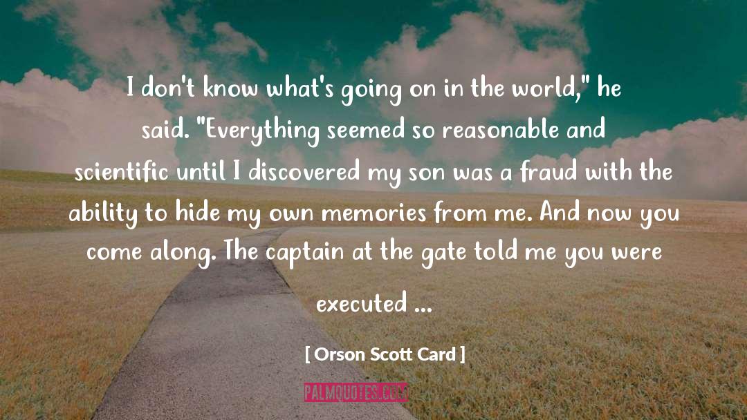 Captain Oudouse quotes by Orson Scott Card