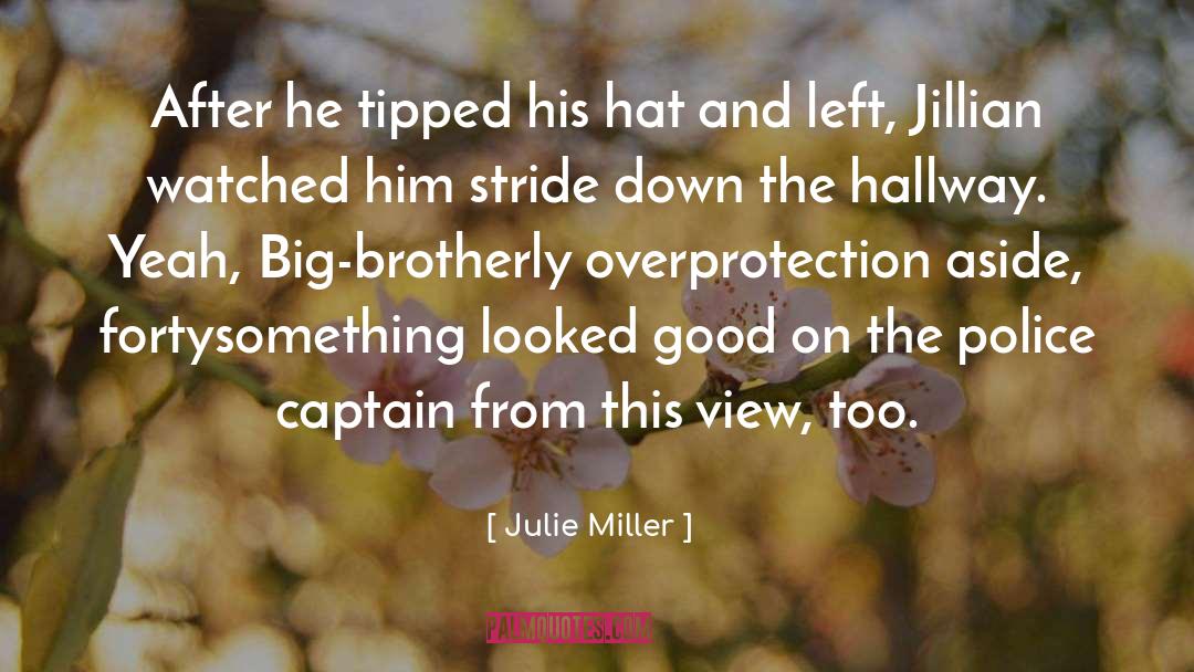 Captain quotes by Julie Miller
