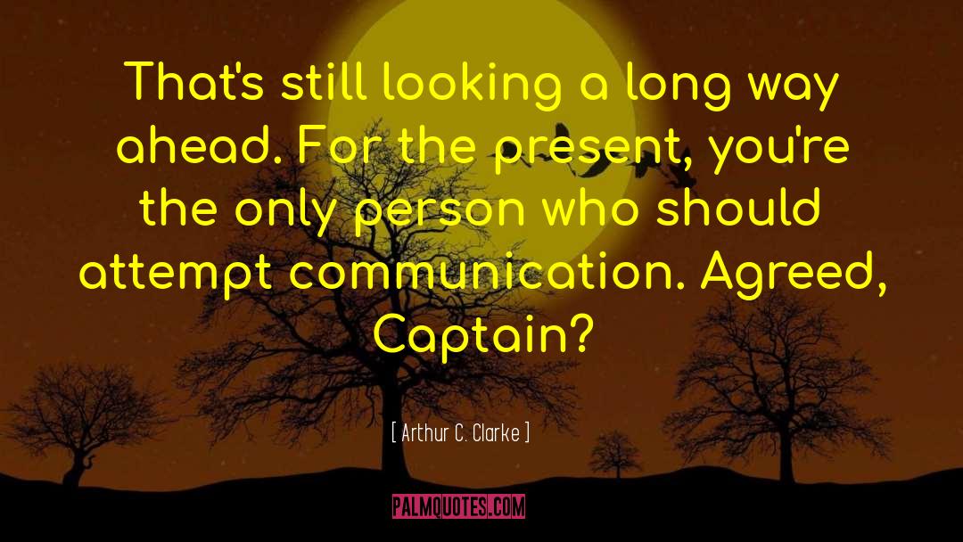 Captain Reynard quotes by Arthur C. Clarke