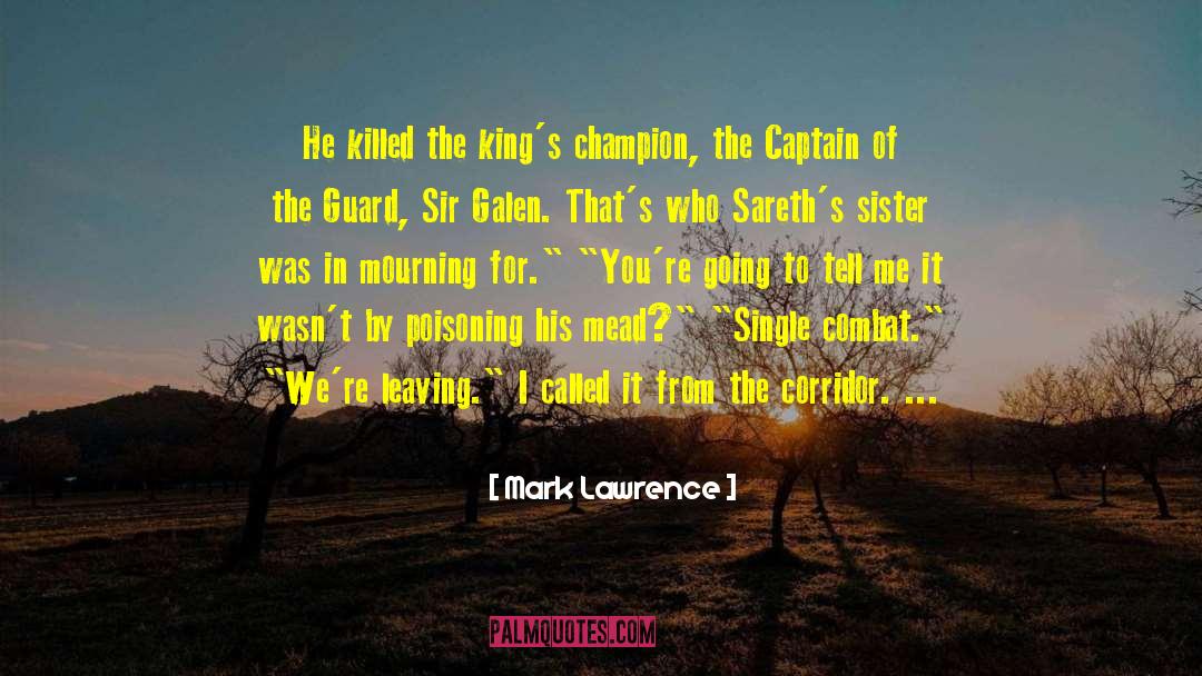 Captain Swansea quotes by Mark Lawrence