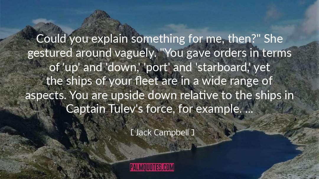 Captain Wentworth quotes by Jack Campbell