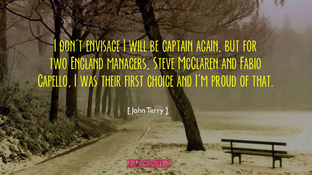 Captain Willie quotes by John Terry