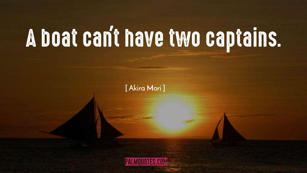 Captains quotes by Akira Mori