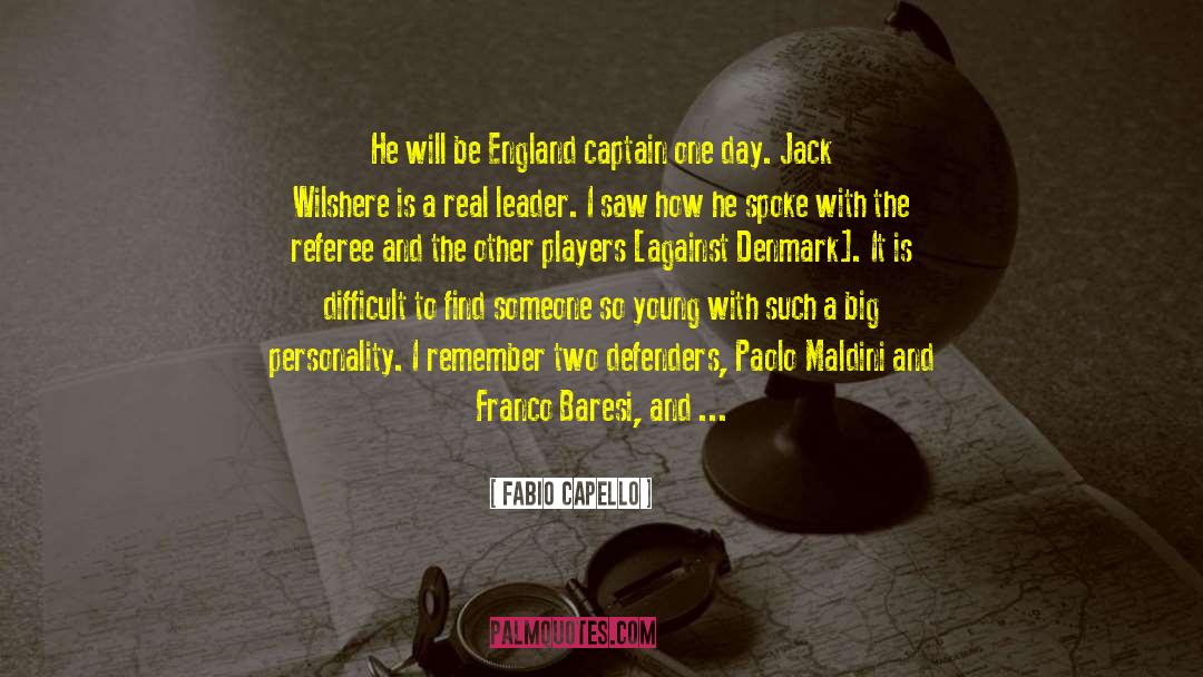 Captains quotes by Fabio Capello