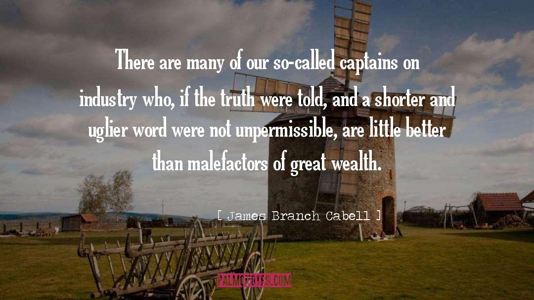 Captains quotes by James Branch Cabell