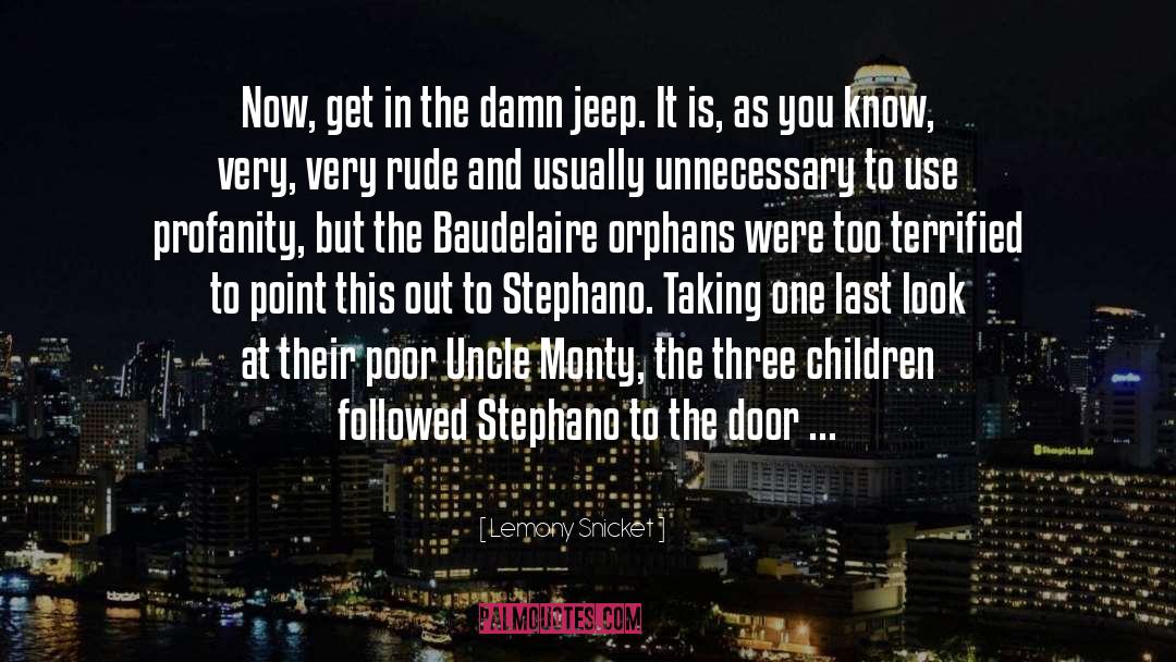 Caption Jeep quotes by Lemony Snicket