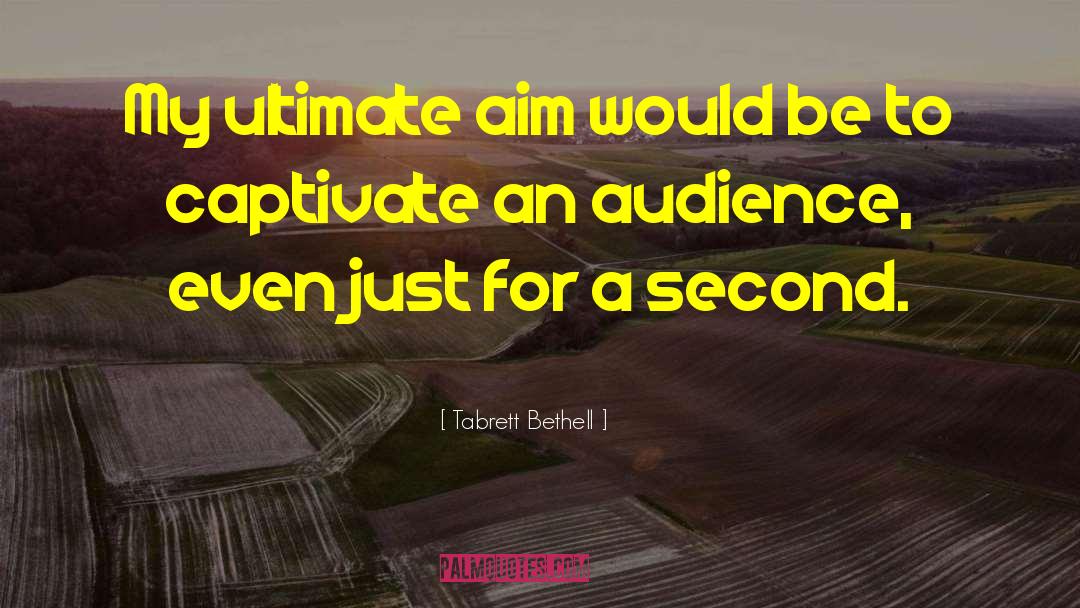 Captivate quotes by Tabrett Bethell