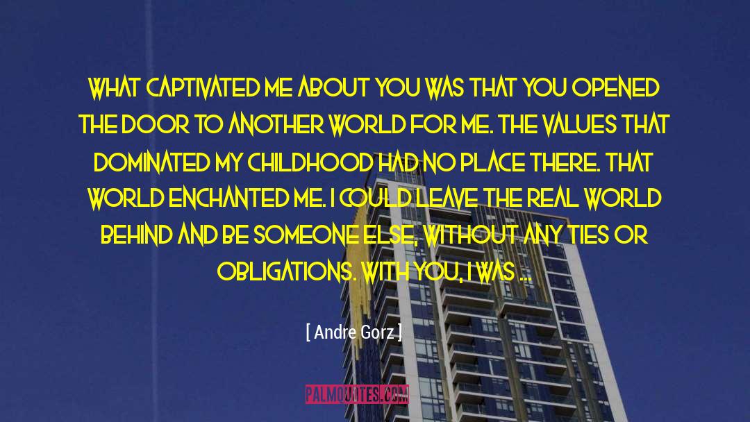 Captivated quotes by Andre Gorz