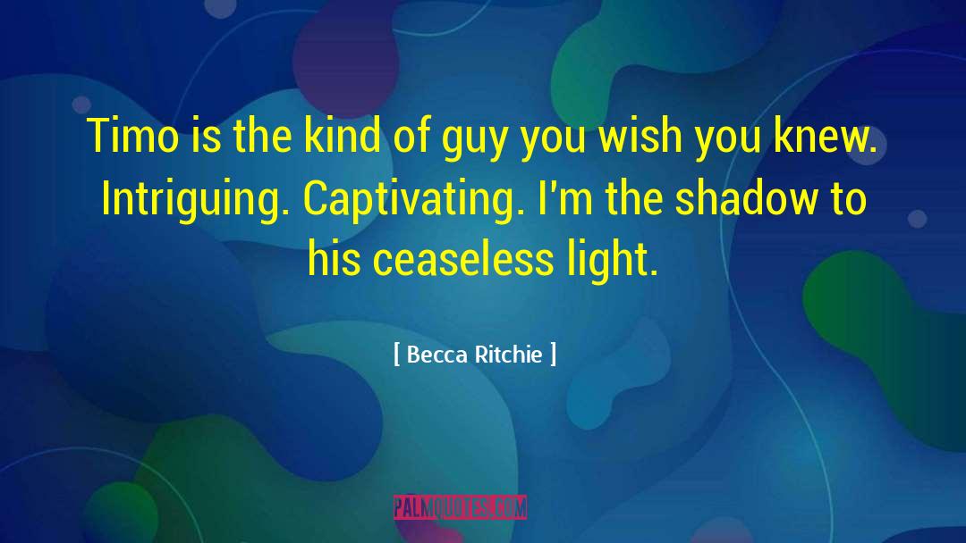 Captivating quotes by Becca Ritchie