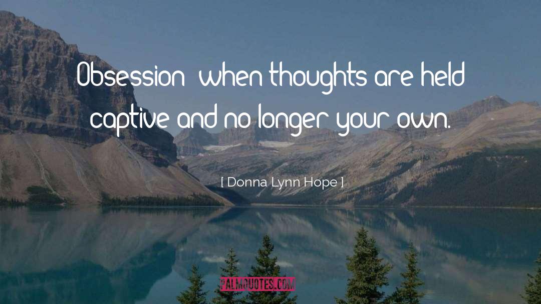 Captive quotes by Donna Lynn Hope