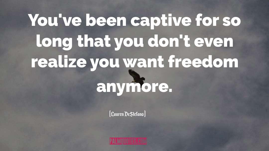 Captive quotes by Lauren DeStefano