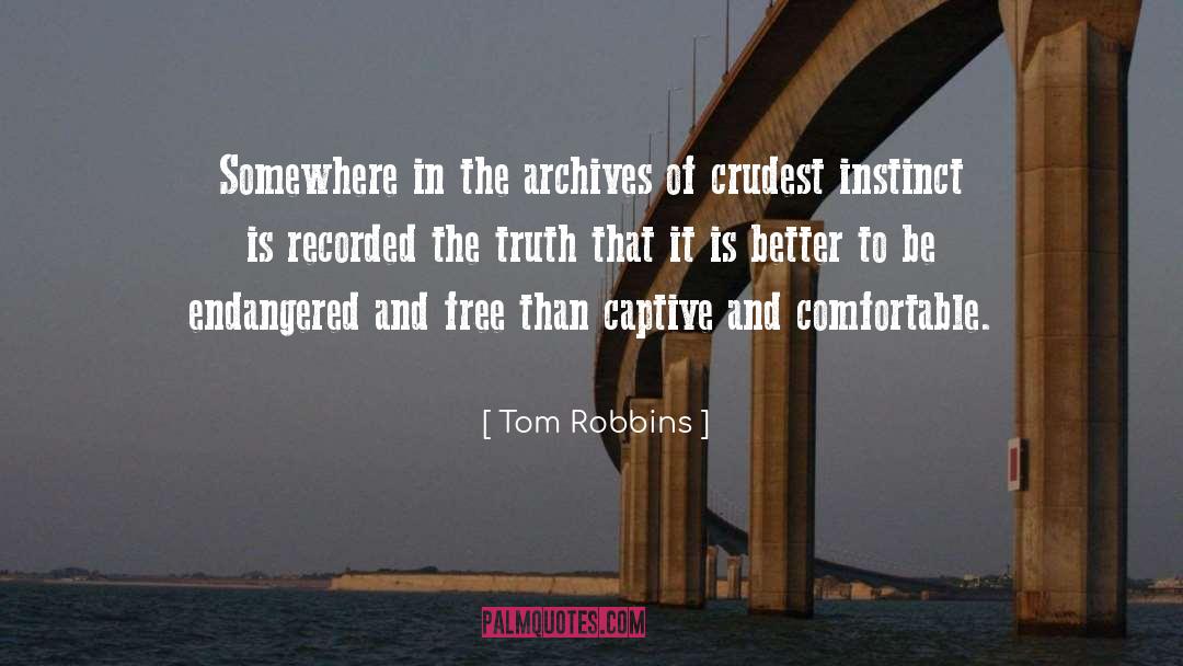 Captives quotes by Tom Robbins