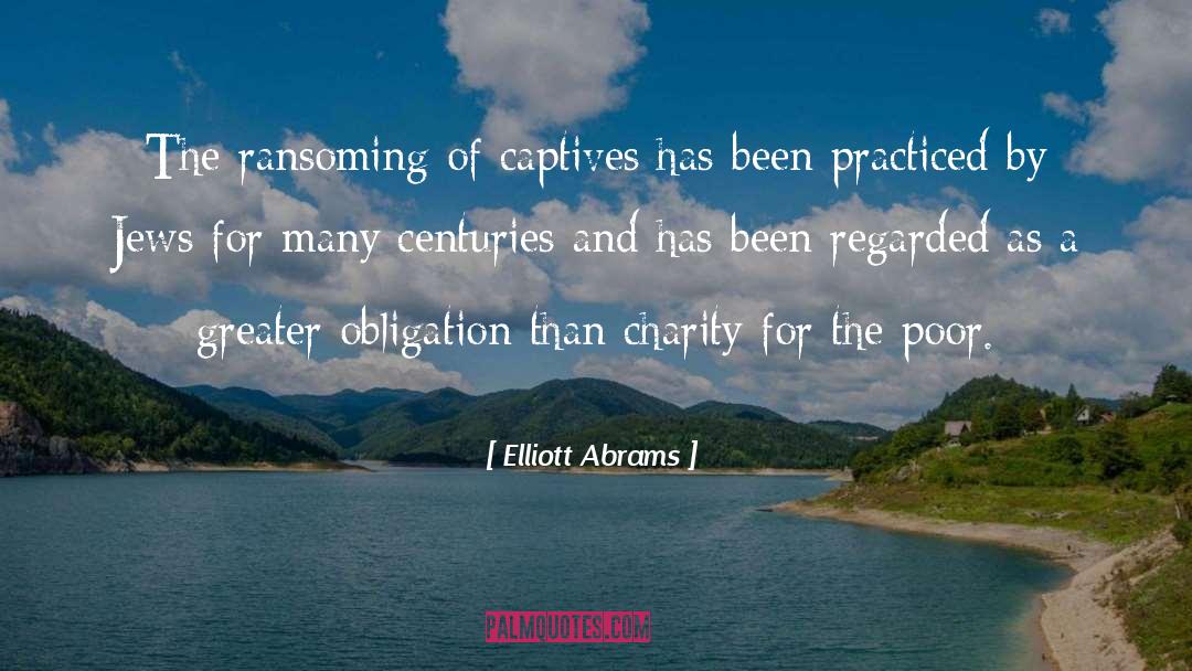 Captives quotes by Elliott Abrams