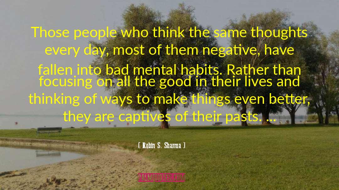 Captives quotes by Robin S. Sharma