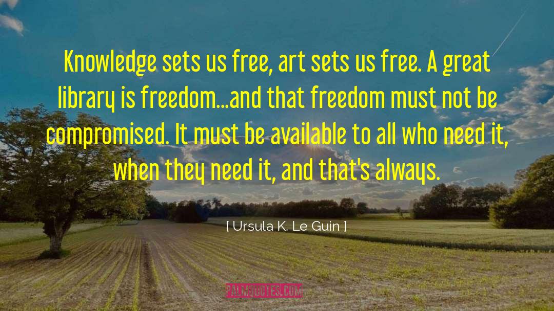 Captivity And Freedom quotes by Ursula K. Le Guin