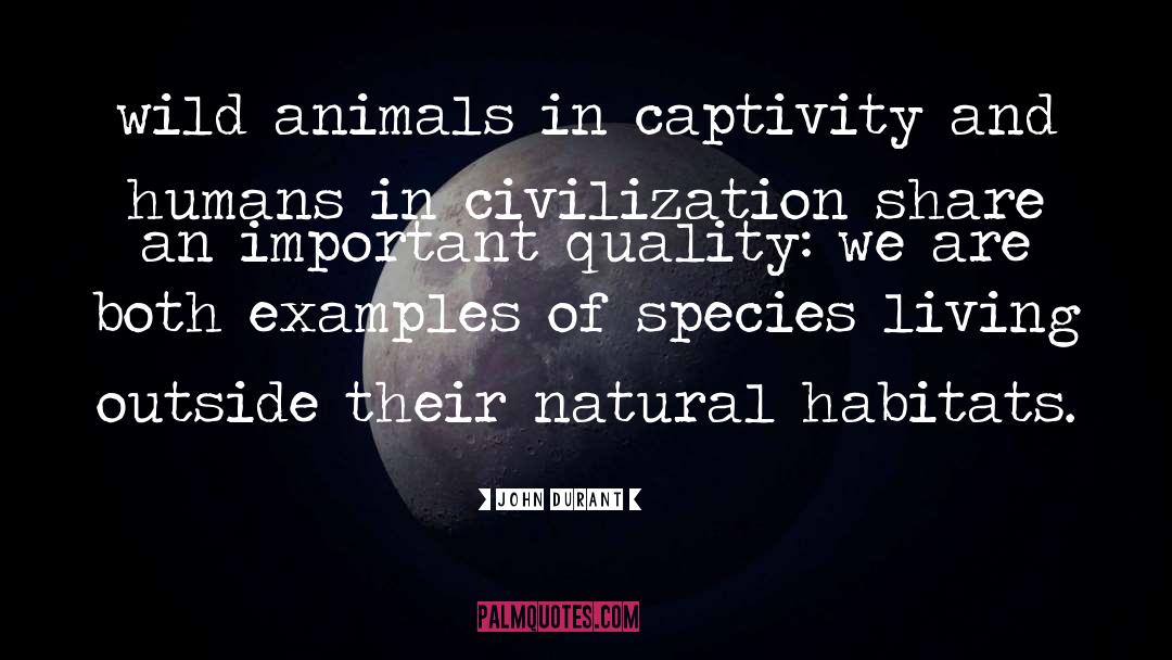 Captivity quotes by John Durant