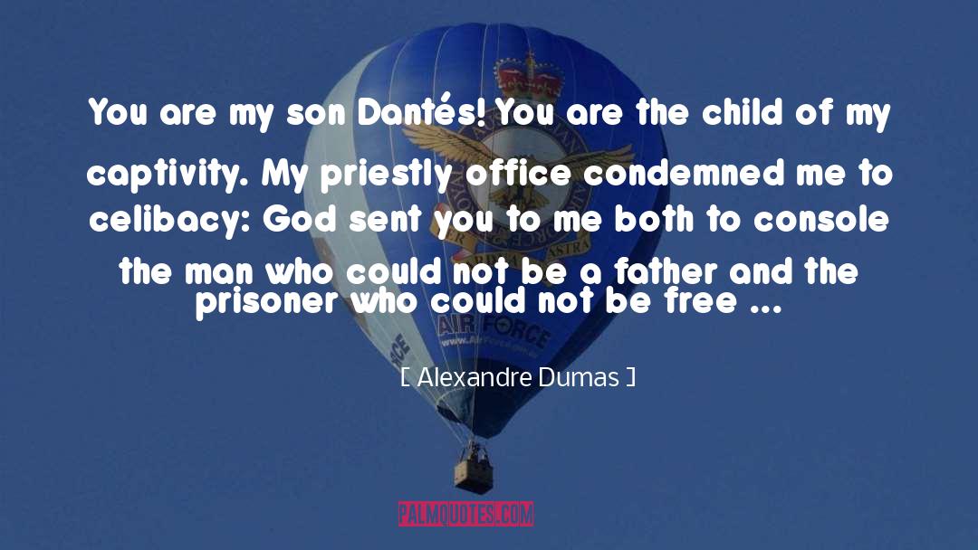 Captivity quotes by Alexandre Dumas