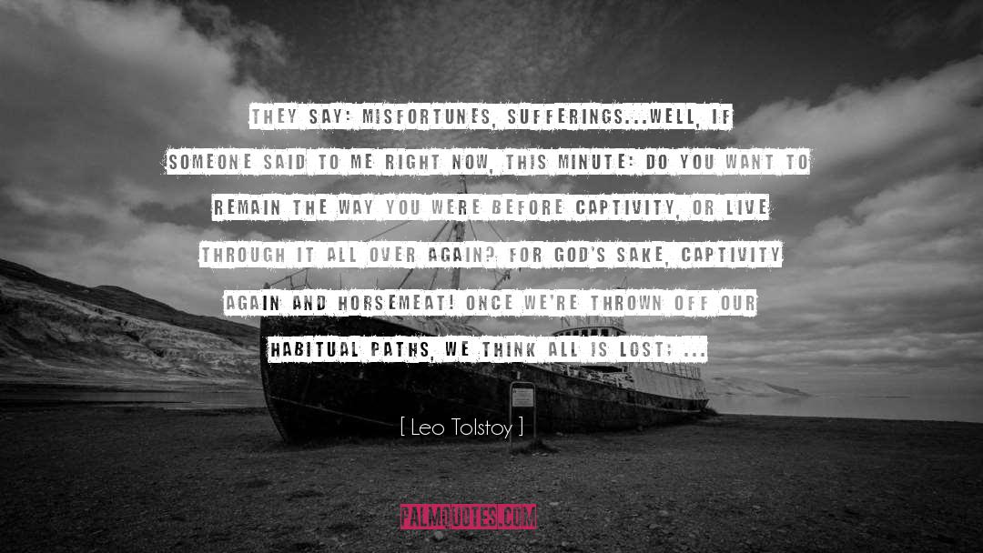 Captivity quotes by Leo Tolstoy