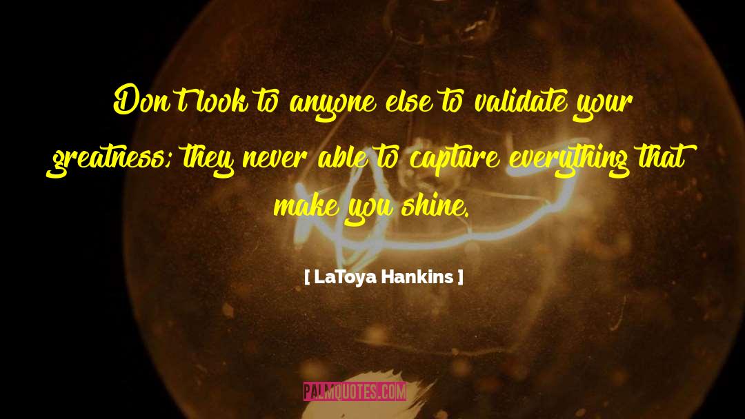 Capture Bonding quotes by LaToya Hankins