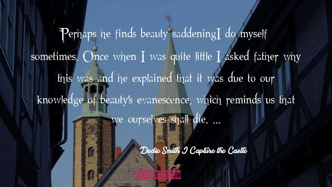 Capture quotes by Dodie Smith I Capture The Castle