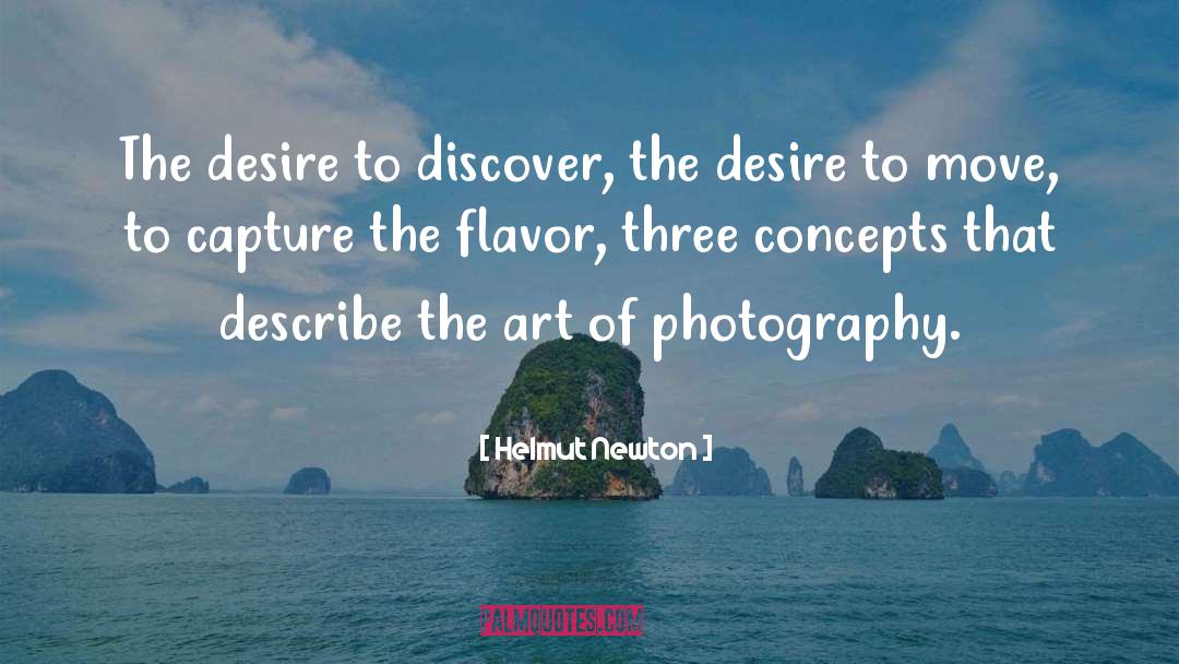 Capture quotes by Helmut Newton