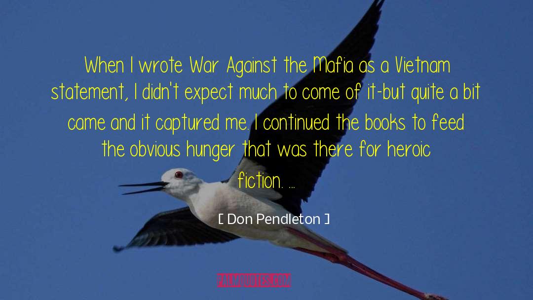 Captured quotes by Don Pendleton